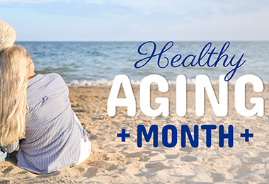 Healthy Aging Month